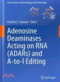 Adenosine Deaminases Acting on Rna Adars and A-to-i Editing