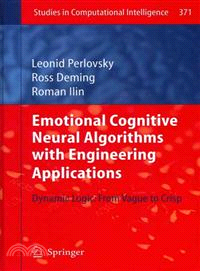 Emotional Cognitive Neural Algorithms With Engineering Applications