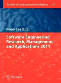 Software Engineering Research, Management and Applications 2011