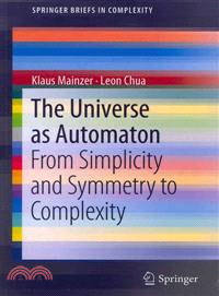 The Universe as Automaton ─ From Simplicity and Symmetry to Complexity