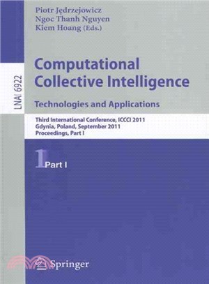 Computational Collective Intelligence ― Technologies and Applications: Third International Conference, ICCC 2011, Gdynia, Poland, September 21-23, 2011, Proceedings