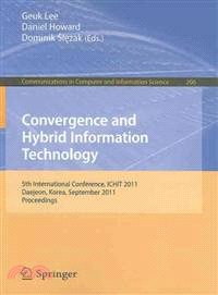 Convergence and Hybrid Information Technology ─ 5th International Conference, ICHIT 2011, Daejeon, Korea, September 22-24, 2011, Proceedings