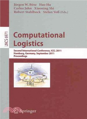 Computational Logistics ― Second International Conference, ICCL 2011, Hamburg, Germany, September 19-22, 2011, Proceedings