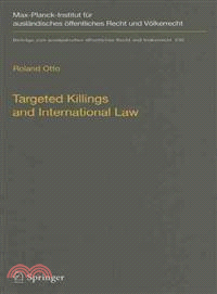 Targeted Killings and International Law—With Special Regard to Human Rights and International Humanitarian Law