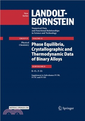 Phase Equilibria, Crystallographic and Thermodynamic Data of Binary Alloys：K-O ... Y-Zr