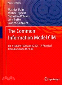 The Common Information Model CIM—IEC 61968/61970 and 62325 - A Practical Introduction to the CIM