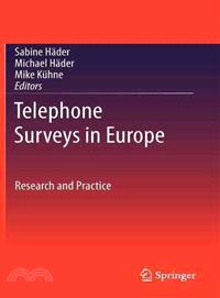 Telephone Surveys in Europe—Research and Practice