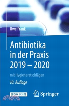 Antibiotika in Der Praxis 2019 - 2020：Mit Hygieneratschlagen