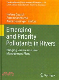 Emerging and Priority Pollutants in Rivers ─ Bringing Science into River Management Plans