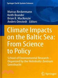 Climate Impacts on the Baltic Sea—From Science to Policy: School of Environmental Research - Organized by the Helmholtz-Zentrum Geesthacht