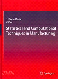 Statistical and Computational Techniques in Manufacturing
