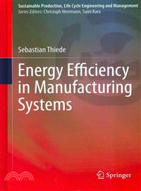 Energy Efficiency in Manufacturing Systems