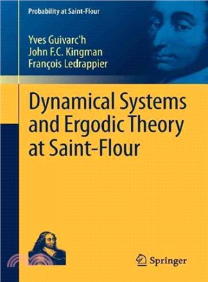 Dynamical Systems and Ergodic Theory at Saint-Flour