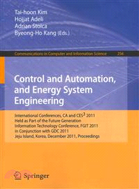 Control and Automation, and Energy System Engineering—International Conferences, CA and CES3 2011, Held as Part of the Future Generation Information Technology Conference, FGIT 2011, in Conjunction wi