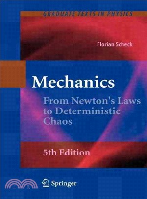 Mechanics ― From Newton's Laws to Deterministic Chaos