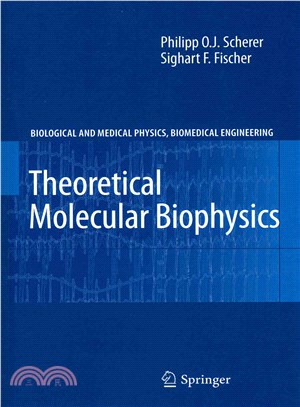 Theoretical Molecular Biophysics