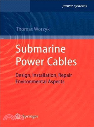 Submarine Power Cables ― Design, Installation, Repair, Environmental Aspects