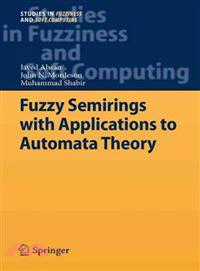 Fuzzy Semirings With Applications to Automata Theory