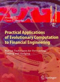 Practical Applications of Evolutionary Computation to Financial Engineering—Robust Techniques for Forecasting, Trading and Hedging