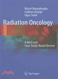 Radiation Oncology—A MCQ and Case Study-Based Review