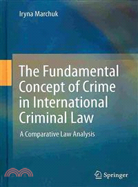 The Fundamental Concept of a Crime in International Criminal Law