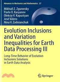 Evolution Inclusions and Variation Inequalities for Earth Data Processing III ─ Long-time Behavior of Evolution Inclusions Solutions in Earth Data Analysis