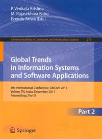 Global Trends in Information Systems and Software Applications ─ 4th International Conference, ObCom 2011 Vellore, TN, India, December 9-11, 2011 Proceedings