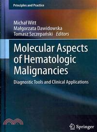 Molecular Aspects of Hematologic Malignancies