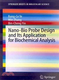 Nano-Bio Probe Design and Its Application for Biochemical Analysis