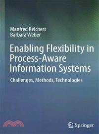 Enabling Flexibility in Process-Aware Information Systems