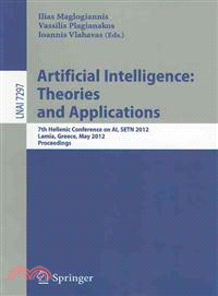 Artificial Intelligence ─ Theories, Models and Applications: 7th Hellenic Conference on AI, SETN 2012, Lamia, Greece, May 28-31, 2012, Proceeding