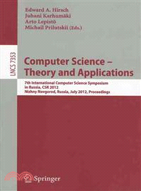 Computer Science -- Theory and Applications ― 7th International Computer Science Symposium in Russia, Csr 2012, Niszhny Novgorod, Russia, July 3-7, 2012, Proceedings