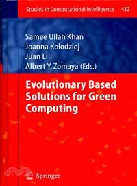 Evolutionary Based Solutions for Green Computing