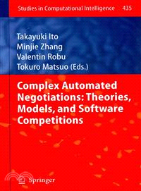 Complex Automated Negotiations: Theories, Models, and Software Competitions