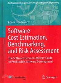 Software Cost Estimation, Benchmarking, and Risk Assessment—The Software Decision-Makers' Guide to Predictable Software Development