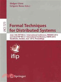 Formal Techniques for Distributed Systems ― Joint 14th Ifip Wg 6.1 International Conference, Fmoods 2012 and 32nd Ifip Wg 6.1 International Conference, Forte 2012, Stockholm, Sweden, June 13-16,