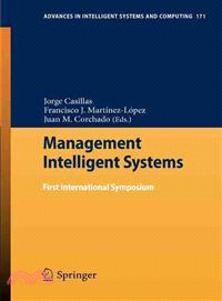 Management of Intelligent Systems ─ First International Symposium
