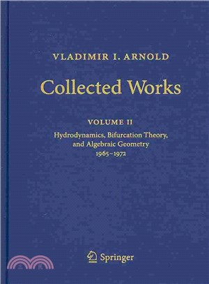 Vladimir I. Arnold - Collected Works ― Hydrodynamics, Bifurcation Theory, and Algebraic Geometry 1965-1972