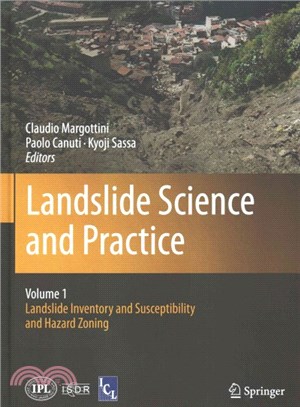 Landslide Science and Practice—Volume 1: Landslide Inventory and Susceptibility and Hazard Zoning