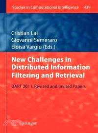 New Challenges in Distributed Information Filtering and Retrieval—Dart 2011: Revised and Invited Papers