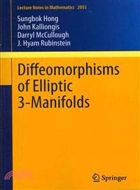 Diffeomorphisms of Elliptic 3-manifolds