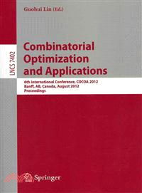 Combinatorial Optimization and Applications ─ 6th International Conference, COCOA 2012, Banff, AB, Canada, August 5-9, 2012, Proceedings