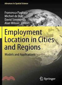 Employment Location in Cities and Regions ― Models and Applications