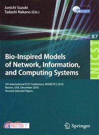 Bio-Inspired Models of Network, Information, and Computing Systems—5th International Icst Conference, Bionetics 2010, Boston