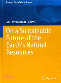 On a Sustainable Future of Earth's Natural Resources