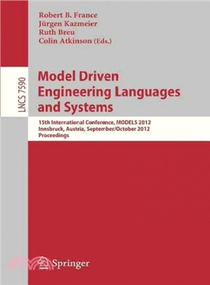 Model Driven Engineering Languages and Systems ― 15th International Conference, Models 2012, Innsbruck, Austria, September 30 -- October 5, 2012, Proceedings