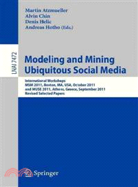 Modeling and Mining Ubiquitous Social Media