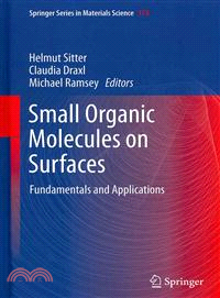 Small Organic Molecules on Surfaces — Fundamentals and Applications