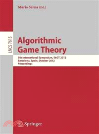 Algorithmic Game Theory ― 5th International Symposium, Sagt 2012, Barcelona, Spain, October 22-23, 2012, Proceedings
