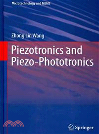 Piezotronics and Piezo-Phototronics